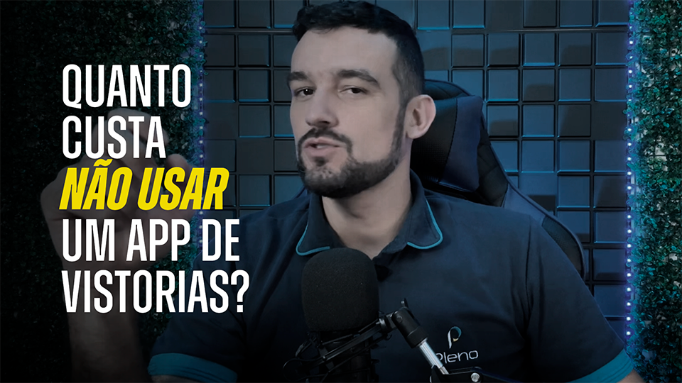 Quanto custa não usar um app de vistorias? O prejuízo invisível da operação manual