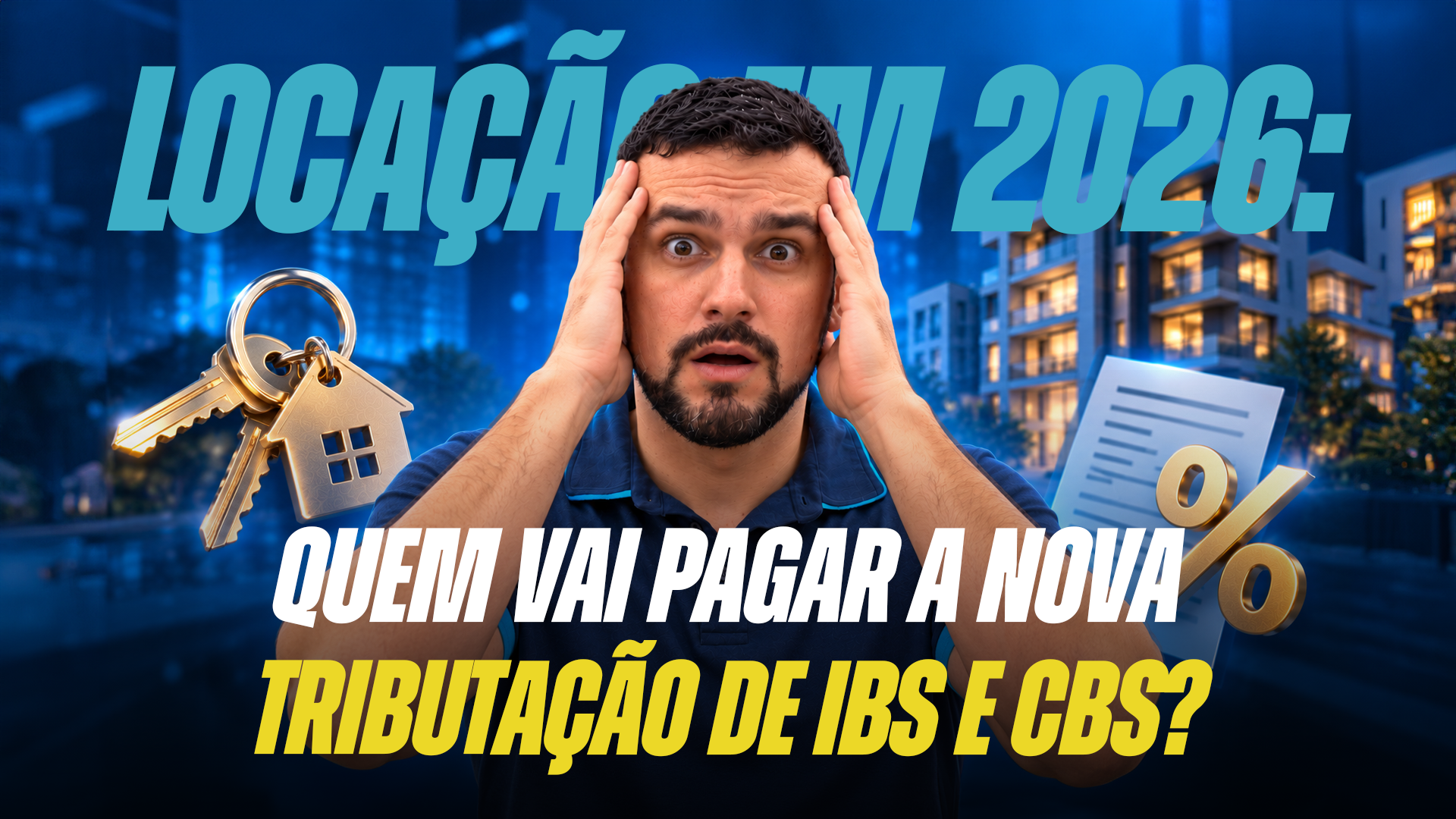 Imagem da matéria Locação em 2026: quem paga IBS e CBS?